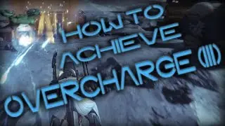 How to Achieve Overcharge 3!(Tutorial) - Destiny