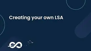 Creating your own LSA
