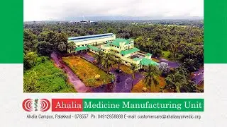Ahalia Medicine Manufacturing Unit | Ahalia Ayurveda Medicines | Herbal Medicines | Palakkad