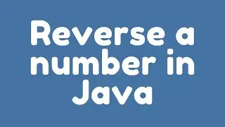 How to Reverse a number in Java?
