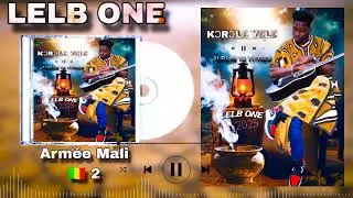 LELB ONE - ARMEES MALI 2( AUDIO2025)