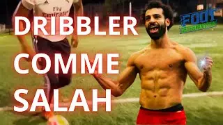 Comment dribbler comme SALAH