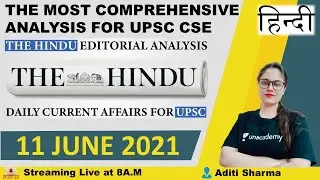 The Hindu Analysis News And Editorial Today | 11 June 2021 | UPSC CSE | In Hindi ( Newspaper Video )