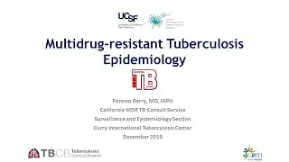 Multidrug-resistant Tuberculosis Epidemiology | Pennan Barry, MD, MPH