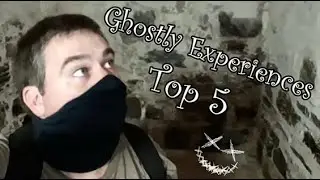 Are Ghosts Real? My Top 5 Ghost Experience