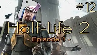 Half-Life 2 - Episode 1 [#12] (Sharky Plays)