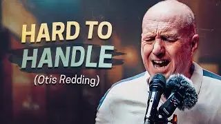 Hard to Handle &mdash; Отис Реддинг (кавер вживую)
