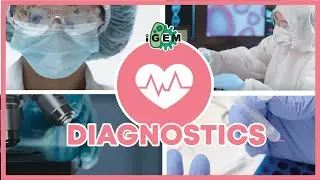 iGEM 2021: Diagnostics Track Projects (Trailer)