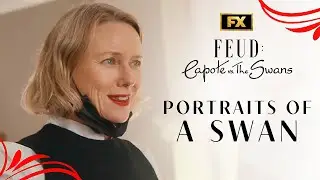 Portraits of a Swan – Zac Posen: The Process | FEUD: Capote Vs. The Swans | FX