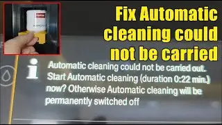 Fix Automatic cleaning could not be carried out. for Miele Coffee CVA Machine 7840 (Auto Cleaner)