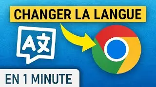 Changer la langue de Google Chrome