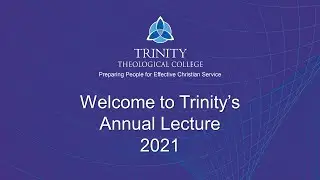 Trinity Theological College Annual Lecture 2021 with David Robertson