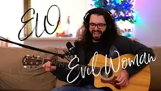 Evil Woman (Electric Light Orchestra) Acoustic Cover