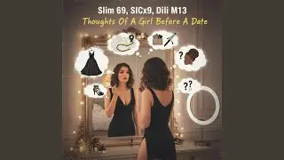 Thoughts Of A Girl Before A Date