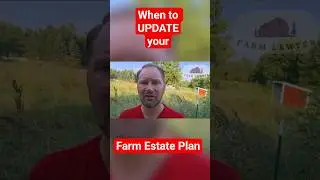 🚜 Updating Your Farm Estate Plan? Here&rsquo;s Why It Matters.