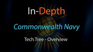 Warships - In-Depth - Commonwealth Tech Tree Overview [proposal] - Commonwealth Series Part 1