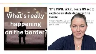 Texas Mexico Border standoff.