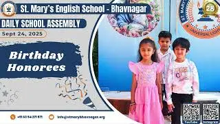Daily School Assembly | 24-09-2025 | St. Mary&rsquo;s English School - Bhavnagar