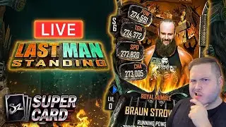 I'M BAAAAACK! BRAUN STROWMAN LMS LIVESTREAM! | WWE SuperCard