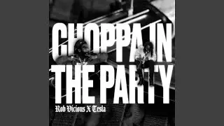 Choppa In The Party ft. TSB Tesla