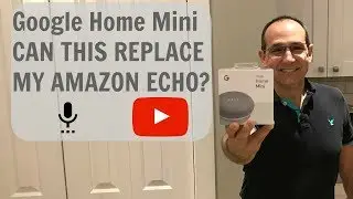 Google Home Mini МОЖЕТ ЛИ ЭТО ЗАМЕНИТЬ МОЙ AMAZON ECHO?