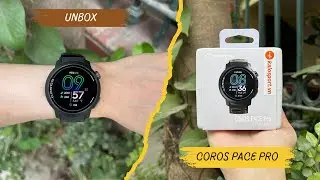 [UNBOX] Mở hộp v&agrave; tr&ecirc;n tay nhanh Coros Pace Pro