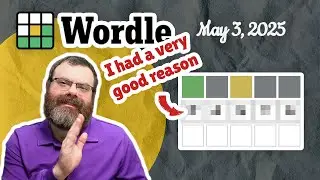 A perfectly logical guess | Wordle #1414 (May 3rd, 2025)