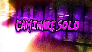 caminare solo