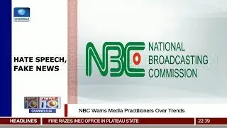 NBC Warns Media Practitioners Over Hate Speech, Fake News