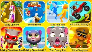 Baby Unicorn, Sonic Dash, Slap And Run, Hill Climb Racing, Tom Hero Dash, Talking Tom Jetski...