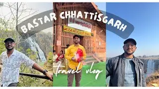 Exploring Bastar Chhattisgarh | Chitrakut Waterfall Chhattisgarh | 