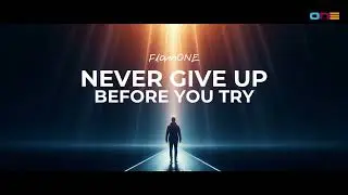Never Give Up, Before You Try | FlorinONE [Trance/EDM] [Summer Hit 2026]