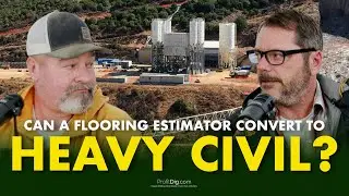 Can a Flooring Estimator Convert to Heavy Civil? (Responding to a Viewer Question)