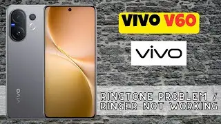 Проблема с рингтоном Vivo V60 / Не работает звонок, Исправление громкости рингтона