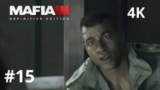 MAFIA 3 Definitive Edition All Cutscenes Part 15 (4K 60FPS Ultra HD)