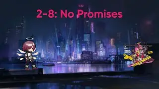 Exusiai module Y mission | Arknights 2-8 | Penguin Logistics Only