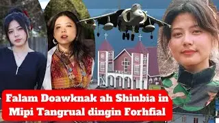Falam Doawknak thu ah Shinbia tongsuak,Ka thinlung a Kek kuai,Mipi Lungrual dingin forhfial