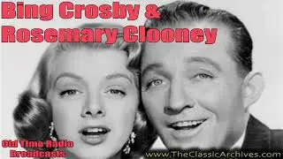 Bing Crosby & Rosemary Clooney 611009   420 You Belong To Me, Old Time Radio