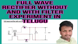 Full Wave Rectifier With And Without Filter  Lab Experiment In Telugu |  EDC Lab Experiments