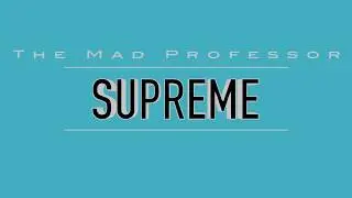 Supreme Overdrive Demo / Mad Professor