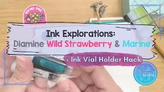 Ink Explorations: Diamine Wild Strawberry & Marine PLUS Ink Vial Holder Hack!