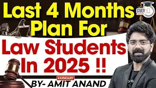 How to Crack Law Exams in 4 Months Smart Strategy by Amit Sir | StudyIQ After LL.B