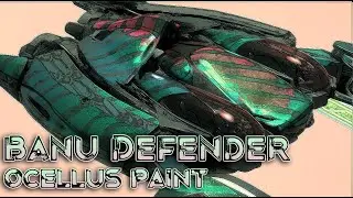Banu Defender Ocellus Paint Showcase - Star Citizen