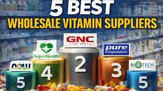 5 BEST Wholesale Vitamins Suppliers