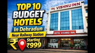 Top 10 Budget Hotels Near Dehradun Railway Station | Under ₹500–₹1500
