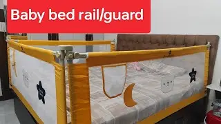 Star and Daisy bed rail guard unboxing, installation|bed rail guard for baby safety|safety for baby