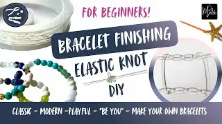 Tie a Secure Bracelet Knot | Elastic Cord | Jewelry Tutorial for Beginners