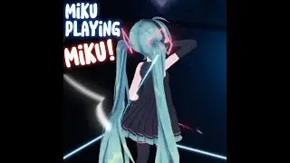 Beat Saber | Miku playing Miku | Hard.