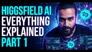 Everything about Higgsfield AI - Part 1