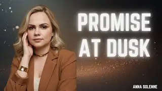 Promise at Dusk | An Emotional Song by Anna Solenne. 🤍🎶